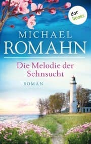 Cover von Die Melodie der Sehnsucht