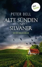 Cover von Alte Sünden und Silvaner: Der dritte Fall für Philipp Sturm