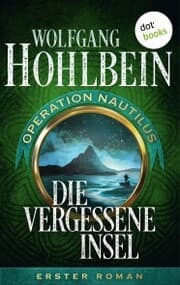 Cover von Die vergessene Insel: Operation Nautilus - Erster Roman
