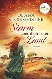 Cover von Sturm über dem roten Land: Die Australien-Saga - Spin-Off