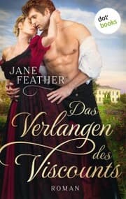 Cover von Das Verlangen des Viscounts: Die Ladys vom Cavendish Square - Band 1