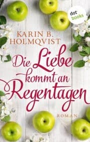 Cover von Die Liebe kommt an Regentagen