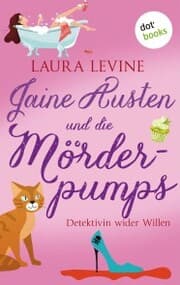 Cover von Jaine Austen und die Mörderpumps: Detektivin wider Willen