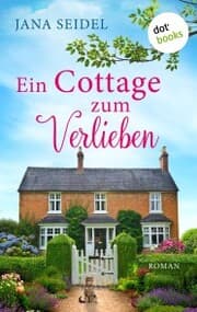Cover von Ein Cottage zum Verlieben