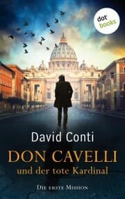 Cover von Don Cavelli und der tote Kardinal: Die erste Mission
