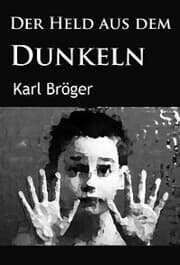 Cover von Der Held aus dem Dunkeln