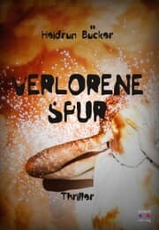 Cover von Verlorene Spur: Thriller