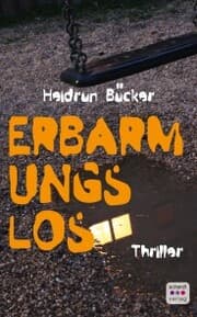 Cover von Erbarmungslos: Thriller