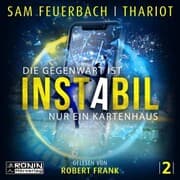 Cover von Die Gegenwart ist nur ein Kartenhaus