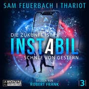 Cover von Instabil 3 - Die Zukunft ist Schnee von gestern