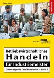 Cover von Betriebswirtschaftliches Handeln für Industriemeister 2
