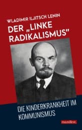 Cover von Der 'linke Radikalismus', die Kinderkrankheit im Kommunismus