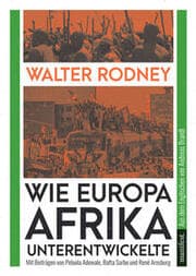 Cover von Wie Europa Afrika unterentwickelte