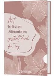 Cover von Mit biblischen Affirmationen gestärkt durch den Tag