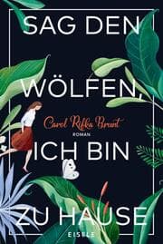 Cover von Sag den Wölfen, ich bin zu Hause