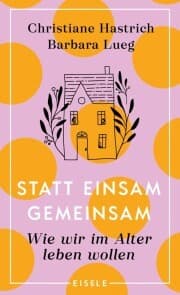 Cover von Statt einsam gemeinsam