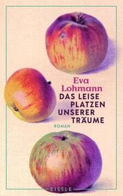 Cover von Das leise Platzen unserer Träume