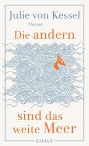Cover von Die andern sind das weite Meer