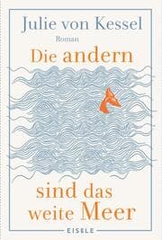 Cover von Die andern sind das weite Meer