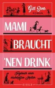 Cover von Mami braucht 'nen Drink