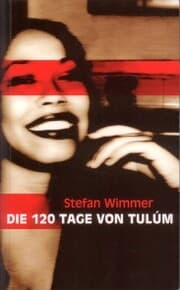 Cover von Die 120 Tage von Tulúm
