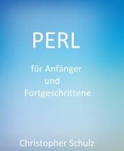 Cover von Perl für Anfänger und Fortgeschrittene