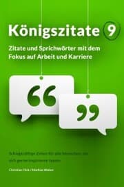 Cover von Königszitate 9: Zitate und Sprichwörter mit dem Fokus auf Arbeit und Karriere