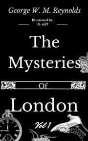 Cover von The Mysteries of London Vol 1 of 4
