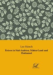 Cover von Reisen in Süd-Arabien, Mahra-Land und Hadramut