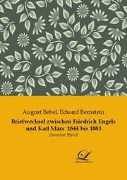 Cover von Briefwechsel zwischen Friedrich Engels und Karl Marx 1844 bis 1883