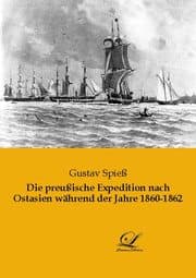 Cover von Die preußische Expedition nach Ostasien während der Jahre 1860-1862