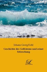 Cover von Geschichte des Golfstroms und seiner Erforschung