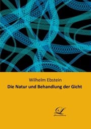 Cover von Die Natur und Behandlung der Gicht