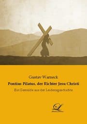 Cover von Pontius Pilatus, der Richter Jesu Christi
