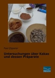 Cover von Untersuchungen über Kakao und dessen Präparate