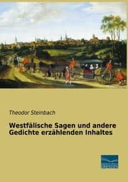 Cover von Westfälische Sagen und andere Gedichte erzählenden Inhaltes