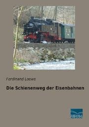 Cover von Die Schienenweg der Eisenbahnen