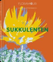 Cover von Floramour: Sukkulenten/Succulents