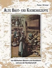 Cover von Alte Brot- und Kuchenrezepte