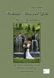 Cover von Hochmut, Hass und Liebe: Die 2. Generation