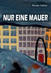 Cover von Nur eine Mauer
