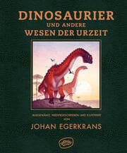 Cover von Dinosaurier und andere Wesen der Urzeit