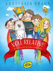 Cover von Voll relativ! Hoch 2 - Die Nacht, in der die Farben verschwanden