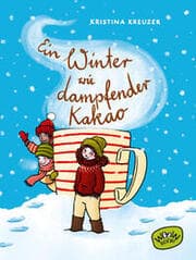 Cover von Ein Winter wie dampfender Kakao