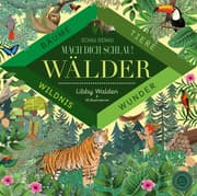 Cover von Schau genau - Mach dich schlau! Wälder