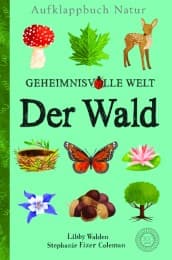 Cover von Geheimnisvolle Welt - Der Wald