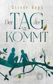 Cover von Der Tag, der nie kommt