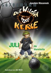 Cover von DWK Die Wilden Kerle - Juli, die Viererkette (Buch 4 der Bestsellerserie Die Wilden Fußballkerle)