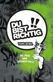 Cover von Du bist richtig! Sei fair und respektvoll!