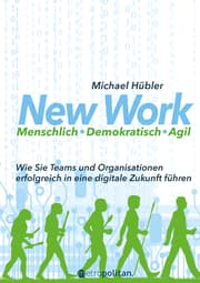 Cover von New Work: Menschlich - Demokratisch - Agil